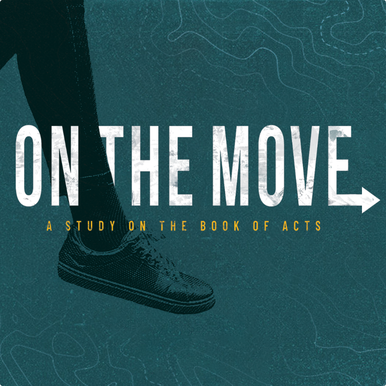 on the move church sermon series graphic book of acts